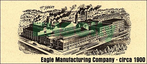 Eagle Manufacturing Company - circa 1900