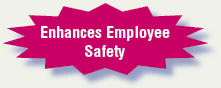 Enhances Employee Safety