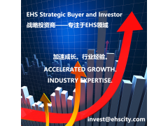 战略投资商—专注于EHS领域EHS Strategic Buyer and Investor